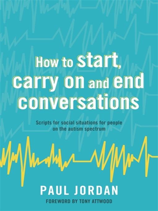 Title details for How to start, carry on and end conversations by Paul Jordan - Available